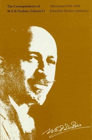 Cover image for The correspondence of W. E. B. Du Bois.