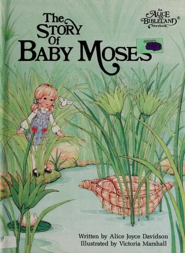 Cover image for The Story of Baby Moses (Alice in Bibleland Storybooks)