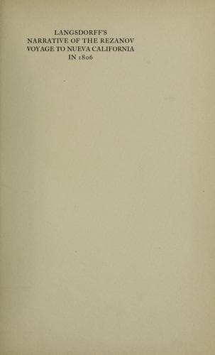 Langsdorff's Narrative of the Rezanov voyage to Nueva California in 1806