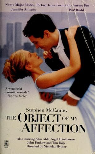Cover image for The OBJECT OF MY AFFECTION MOVIE TIE IN