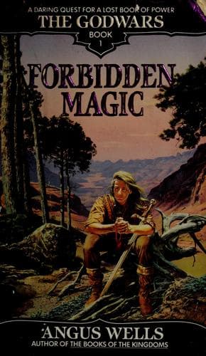 Cover image for Forbidden Magic (The Godwars, Book 1)