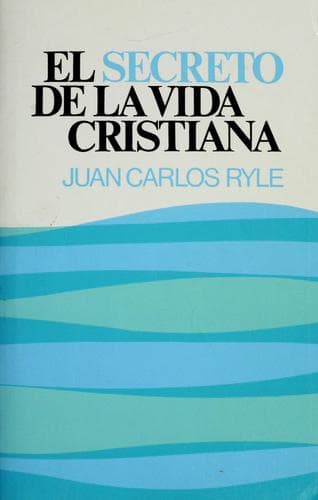 Cover image for El Secreto de la Vida Cristiana