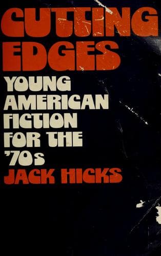 Cutting edges; young American fiction for the '70s