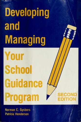 Cover image for Developing and managing your school guidance program