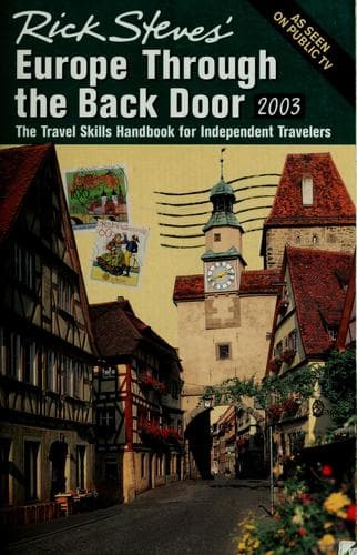 Cover image for Rick Steves' Europe Through the Back Door 2003