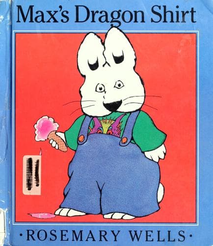 Cover image for Max's Dragon Shirt (Max and Ruby)