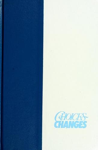 Cover image for Choices, changes