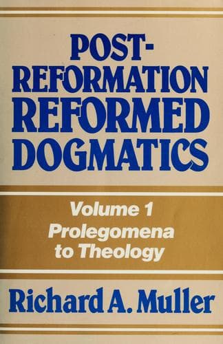 Cover image for Post-Reformation reformed dogmatics