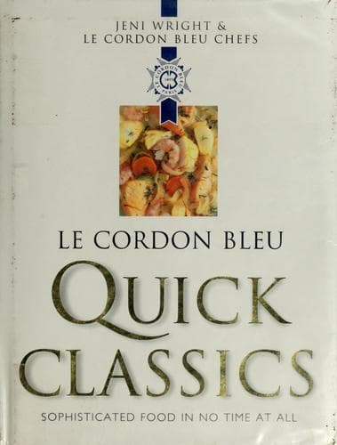 Cover image for Le Cordon Bleu quick classics