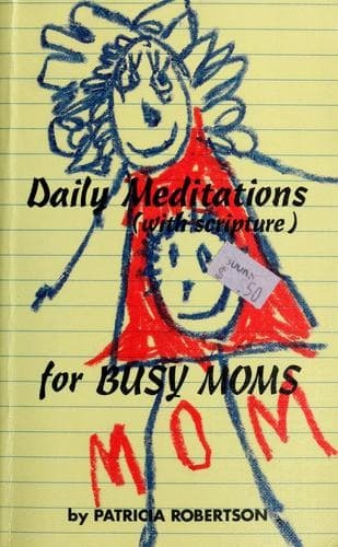 Cover image for Daily meditations (with Scripture) for busy moms