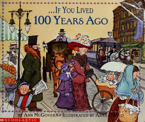 Cover image for -- if you lived 100 years ago
