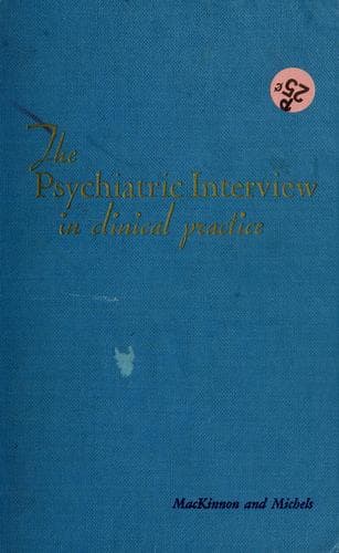 Cover image for The psychiatric interview in clinical practice