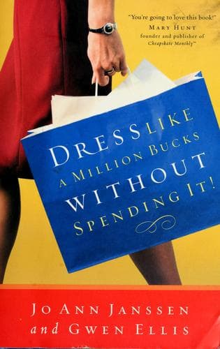 Cover image for Dress Like a Million Bucks Without Spending It!