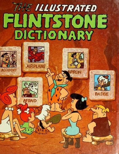 The illustrated Flintstone dictionary