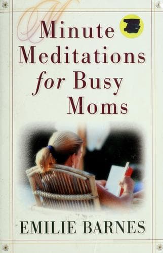 Cover image for Minute Meditations for Busy Moms
