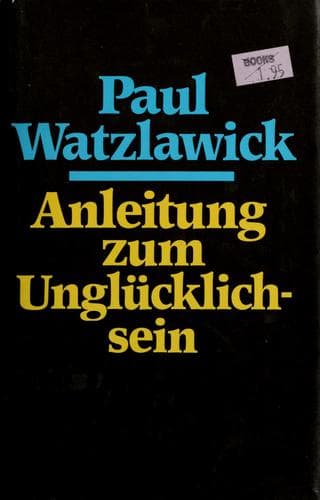 Cover image for Anleitung zum Unglücklichsein