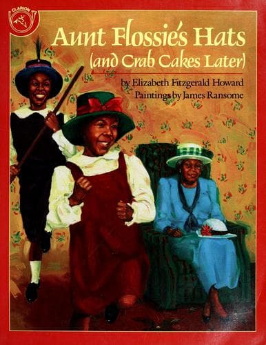 Cover image for Aunt Flossie's hats (and crab cakes later)