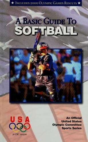 Cover image for A Basic Guide to Softball (Olympic Guides)