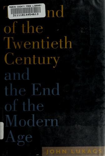 Cover image for The  end of the twentieth century and the end of the modern age
