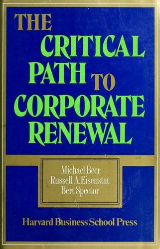 Cover image for The  critical path to corporate renewal