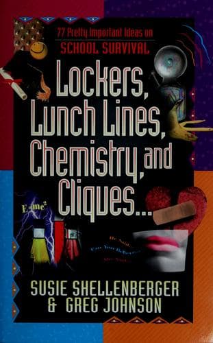 Cover image for Lockers, lunch lines, chemistry, and cliques