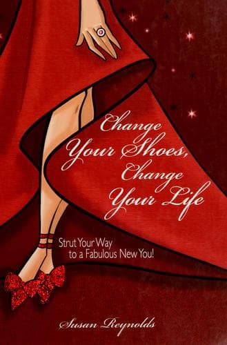 Cover image for Change your shoes, change your life