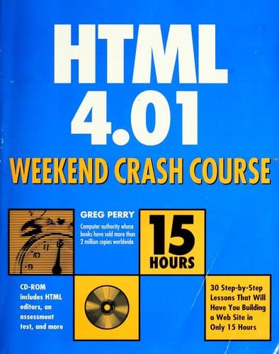 Cover image for HTML 4.01 Weekend Crash Course (With CD-ROM)
