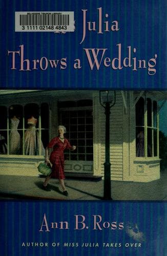 Cover image for Miss Julia throws a wedding