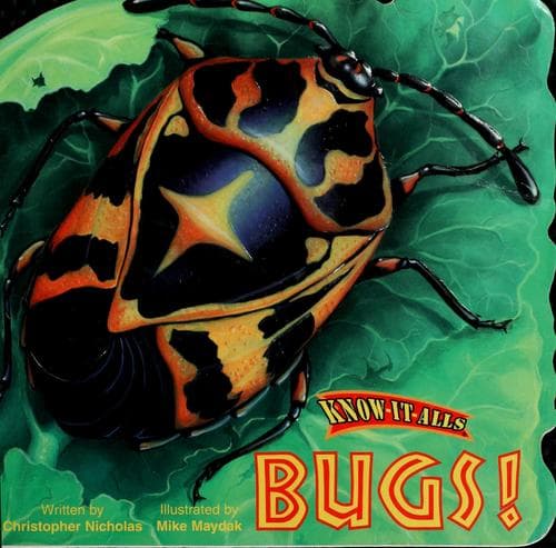 Cover image for Bugs! (Know-It-Alls)