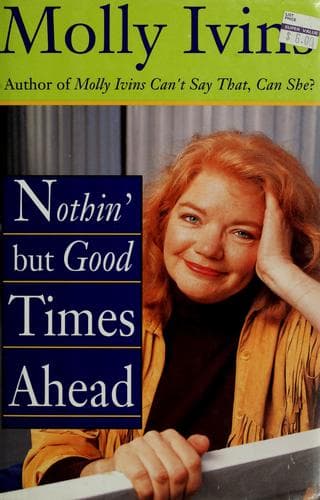 Cover image for Nothin' but good times ahead