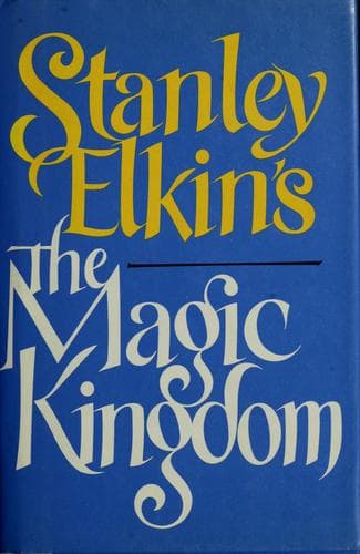 Cover image for Stanley Elkin's the magic kingdom