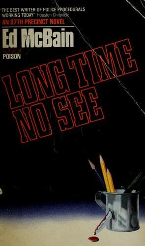Cover image for Long Time No See (An 87th Precinct Novel)