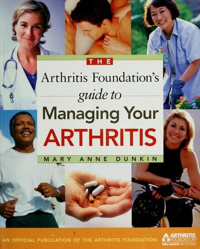 Cover image for The Arthritis Foundation's Guide to Managing Your Arthritis