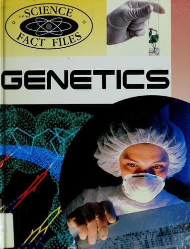Cover image for Genetics (Science Fact Files)