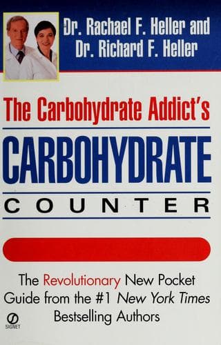 Cover image for The carbohydrate addict's carbohydrate counter