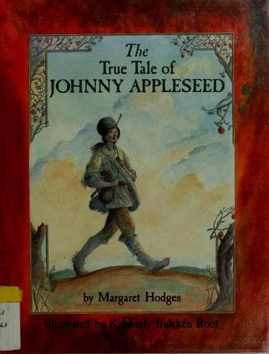 Cover image for The true tale of Johnny Appleseed