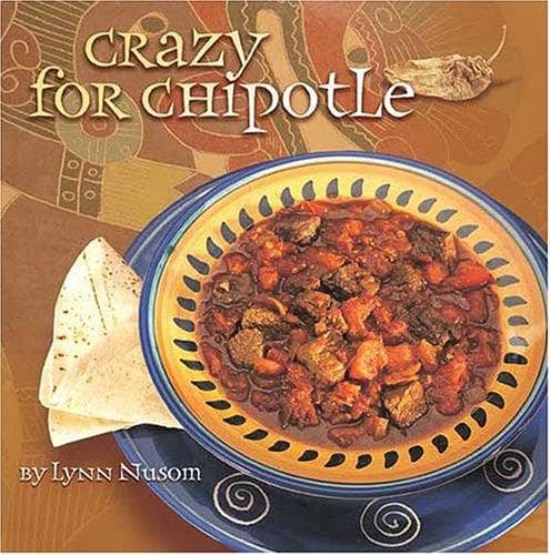 Crazy for chipotle
