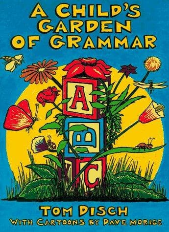 Cover image for A child's garden of grammar