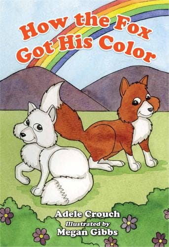 Cover image for How the Fox Got His Color
