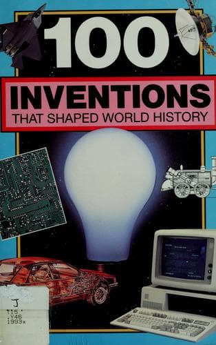 Cover image for 100 inventions that shaped world history