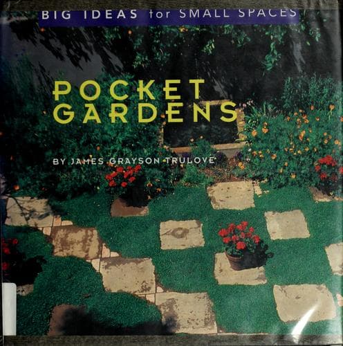 Cover image for Pocket Gardens (Big Ideas for Small Spaces)