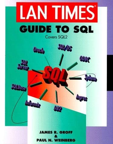 Cover image for Lan Times Guide to SQL (LAN Times Series)