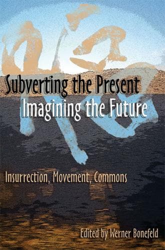 Cover image for Subverting the Present, Imagining the Future