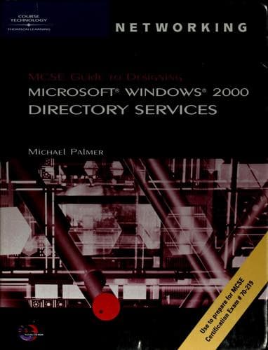Cover image for MCSE guide to designing a Microsoft Windows 2000 directory service