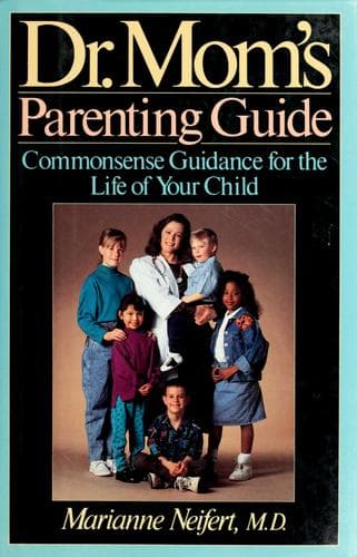 Dr. Mom's parenting guide