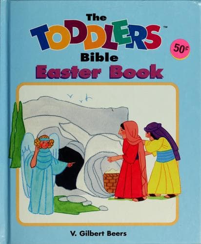 Cover image for The Toddlers Bible Easter Book