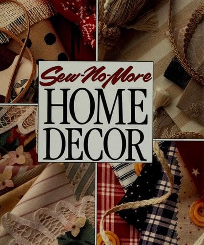 Cover image for Sew-no-more home decor.