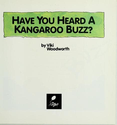 Cover image for Have you heard a kangaroo buzz?