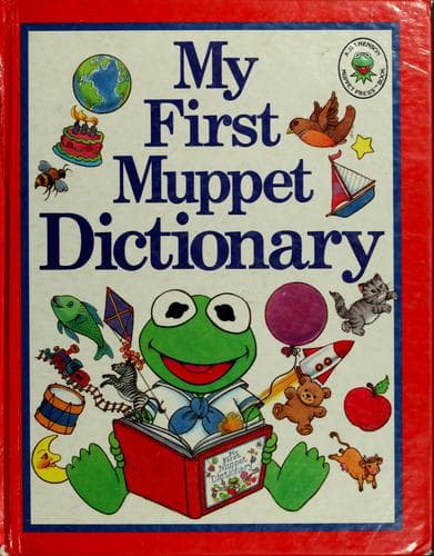 Cover image for My first Muppet dictionary