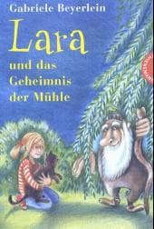 Cover image for Lara und das Geheimnis der Mühle